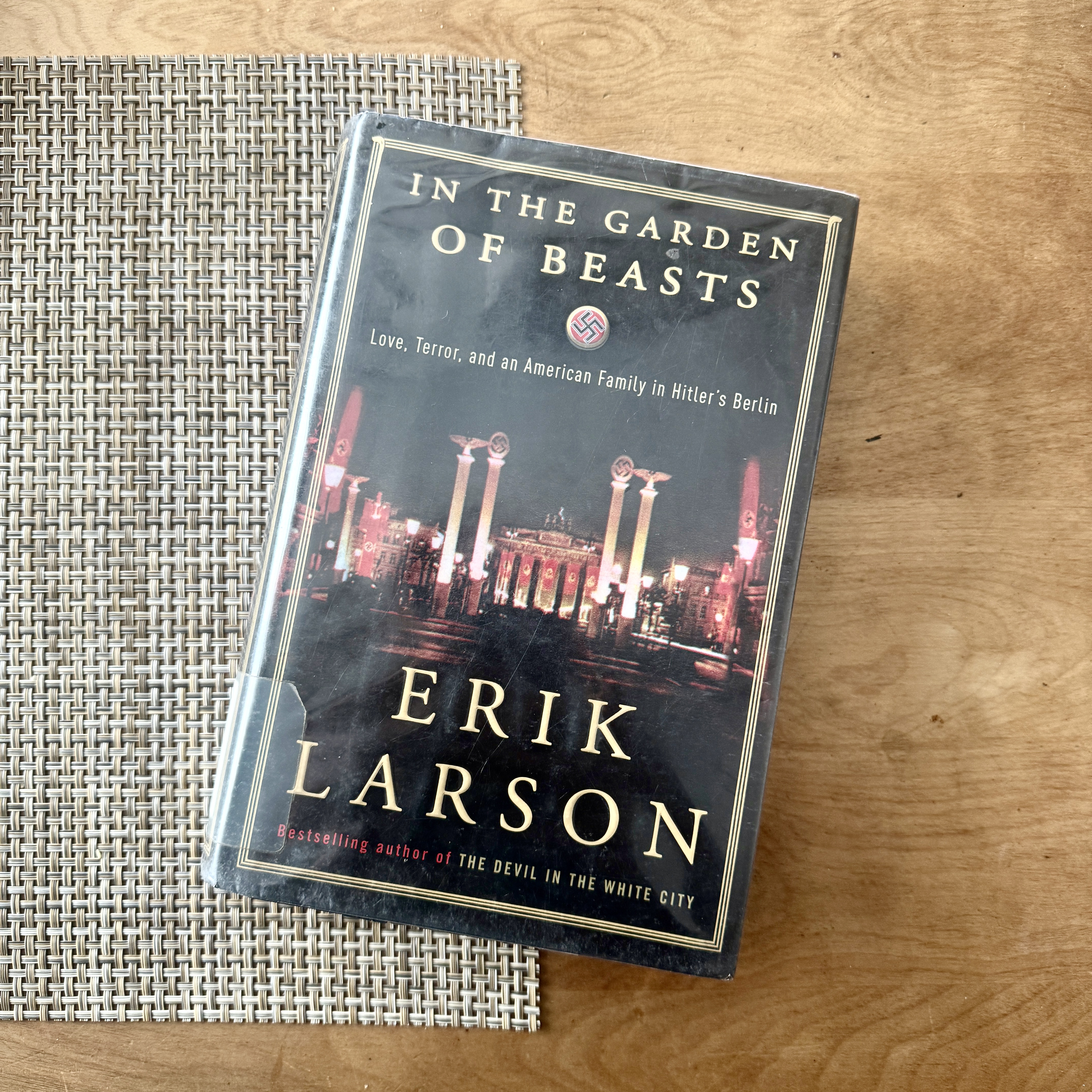 the ambassadors, and their families, working inside Germany, which is what leads us to Erik Larson's "In the Garden Of Beasts."