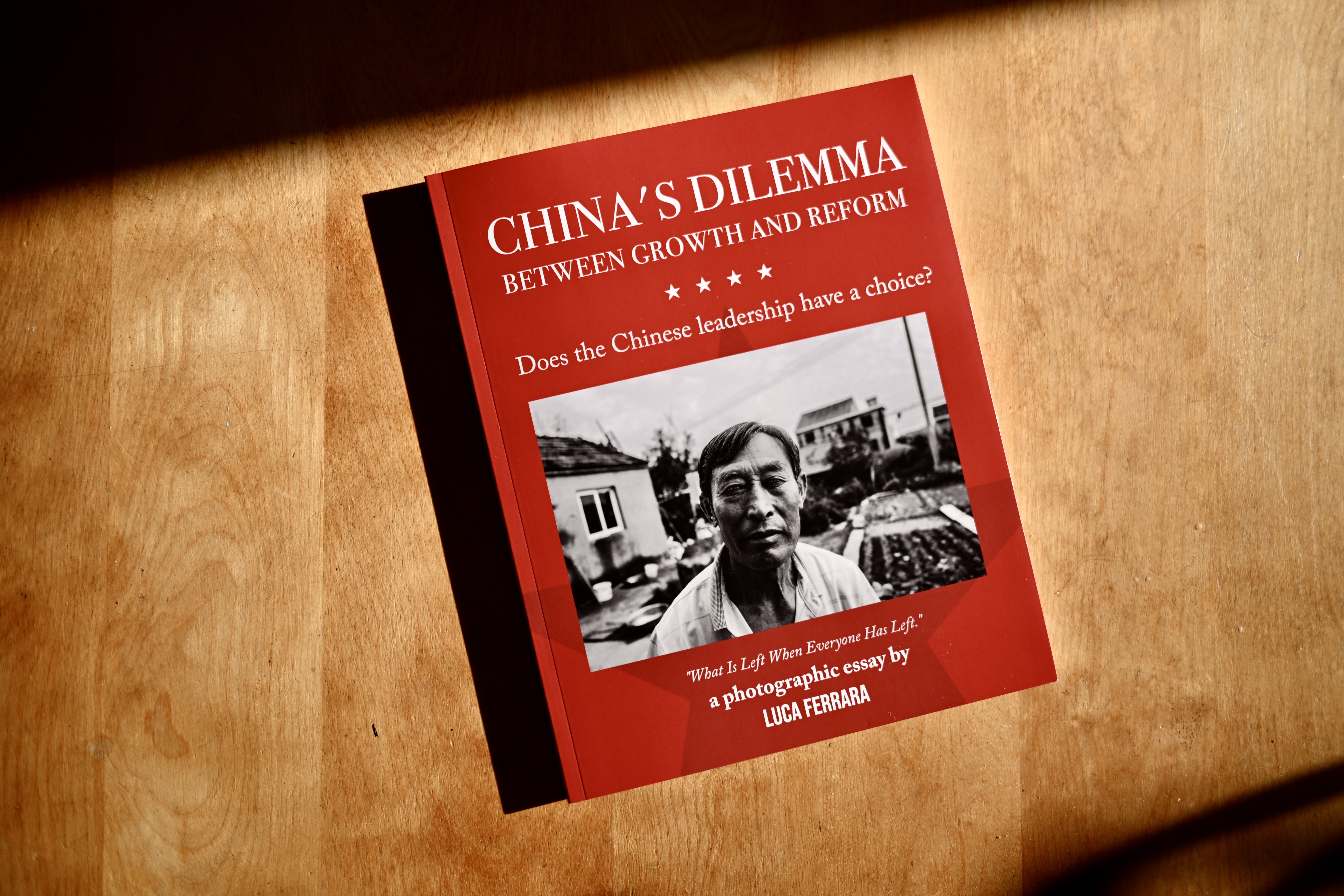 China's Dilemma, Luca Ferrara, photobook, Blurb Books. 8x10, Softcover trade book, black and white photography. 