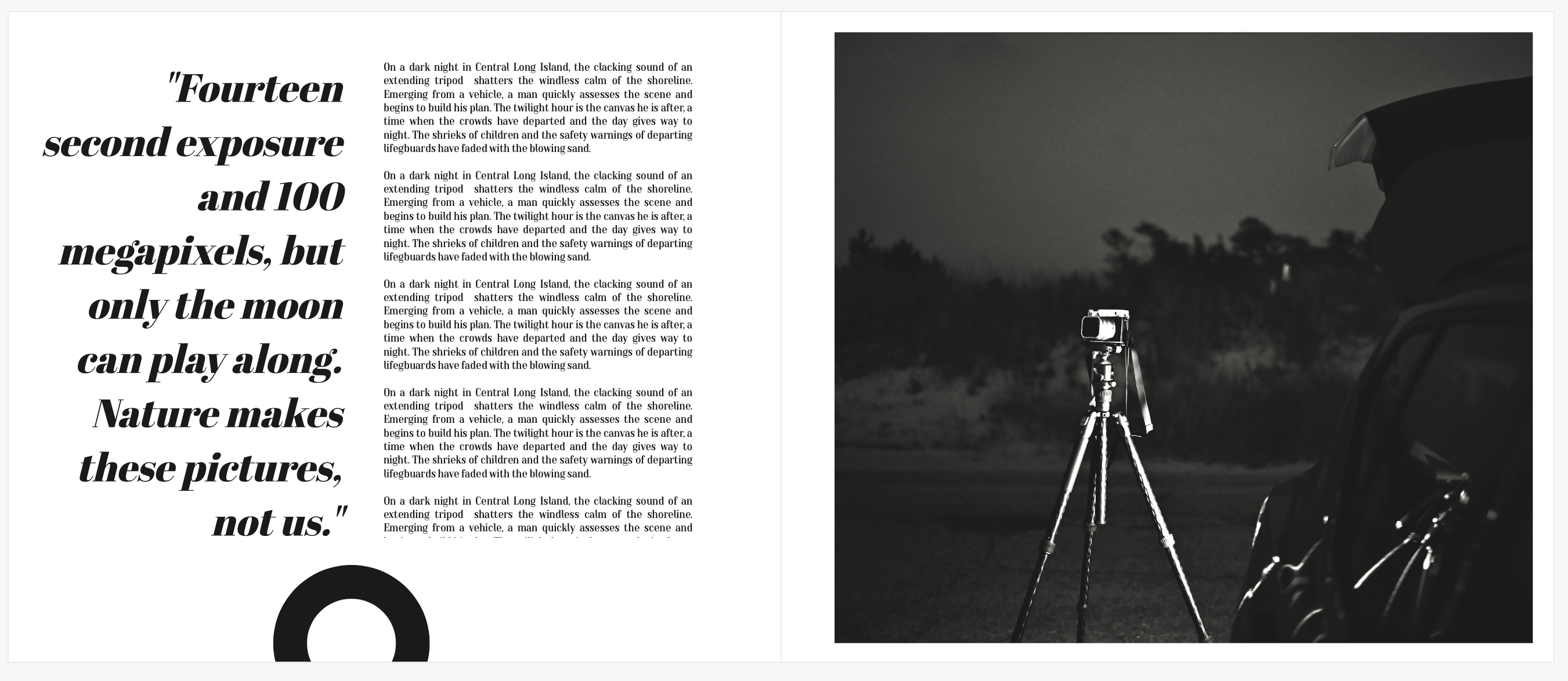 classic-style photo essays are easier to produce and quicker to market than motion pieces, and resonate with a specific yet sizable audience.